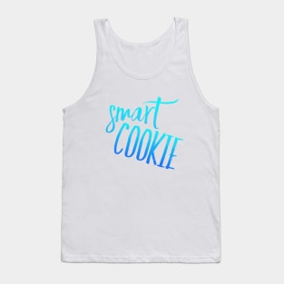 smart cookie Tank Top